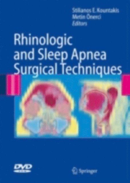 T. Metin Onerci, Stilianos E. Kountakis - Rhinologic and Sleep Apnea Surgical Techniques, E-bok