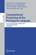 Computational Processing of the Portuguese Language