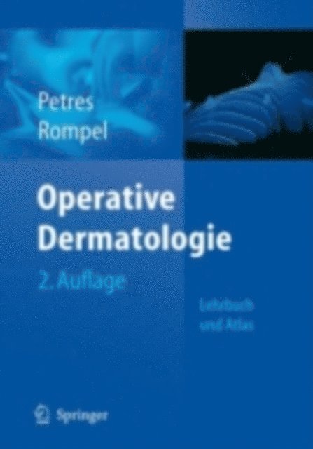 Rainer Rompel, Johannes Petres - Operative Dermatologie, E-bok