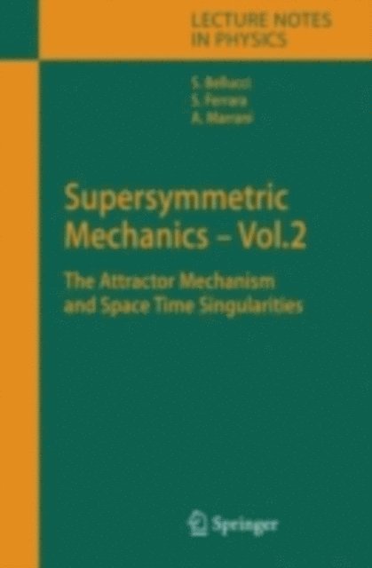 Alessio Marrani, Sergio Ferrara, Stefano Bellucci - Supersymmetric Mechanics - Vol. 2, E-bok