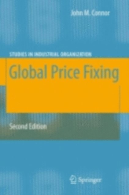 John M. Connor - Global Price Fixing, E-bok