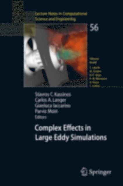 Parviz Moin, Gianluca Iaccarino, Carlos Langer, Stavros Kassinos - Complex Effects in Large Eddy Simulations, E-bok