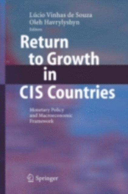 Oleh Havrylyshyn, Lucio Vinhas de Souza - Return to Growth in CIS Countries, E-bok