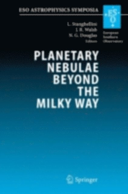 N.G. Douglas, J.R. Walsh, L. Stanghellini - Planetary Nebulae Beyond the Milky Way, E-bok