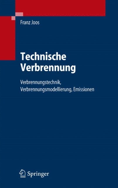 Franz Joos - Technische Verbrennung, E-bok
