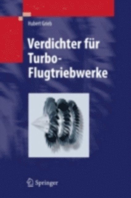 Hubert Grieb - Verdichter für Turbo-Flugtriebwerke, E-bok