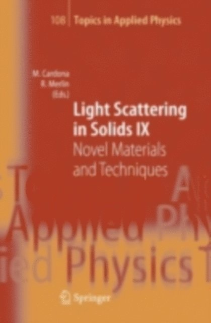 Roberto Merlin, Manuel Cardona - Light Scattering in Solids IX, E-bok