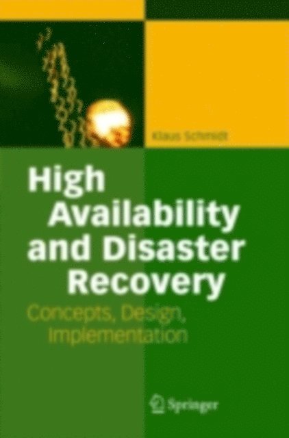 Klaus Schmidt - High Availability and Disaster Recovery, E-bok
