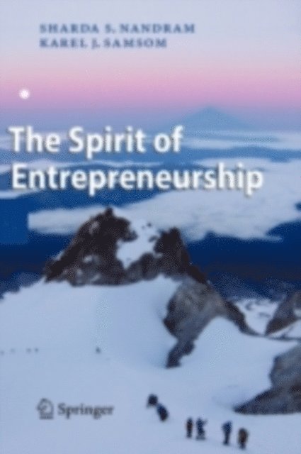 Karel J. Samsom, Sharda S. Nandram - Spirit of Entrepreneurship, E-bok. Tillgänglighet: Lägg i varukorg