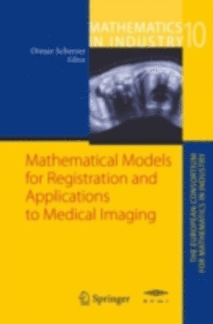 Otmar Scherzer - Mathematical Models for Registration and Applications to Medical Imaging, E-bok