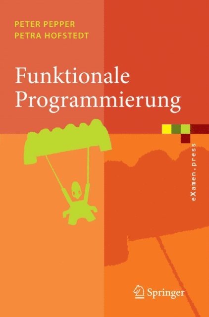 Petra Hofstedt, Peter Pepper - Funktionale Programmierung, E-bok