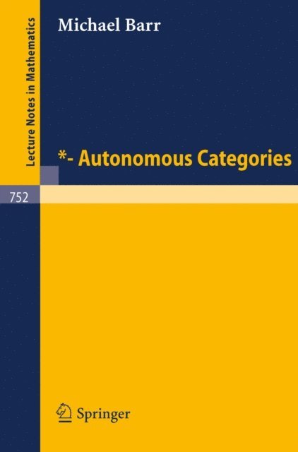M. Barr - *- Autonomous Categories, E-bok