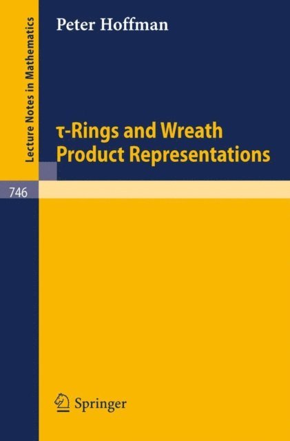 Peter Hoffman - Tau-Rings and Wreath Product Representations, E-bok