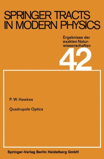P. W. Hawkes - Quadrupole Optics, E-bok