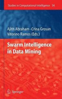 Swarm Intelligence in Data Mining