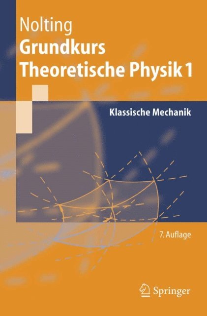 Wolfgang Nolting - Grundkurs Theoretische Physik 1, E-bok