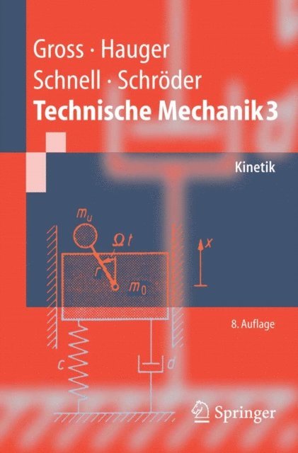 Jorg Schroder, Walter Schnell, Werner Hauger, Dietmar Gross - Technische Mechanik 3, E-bok