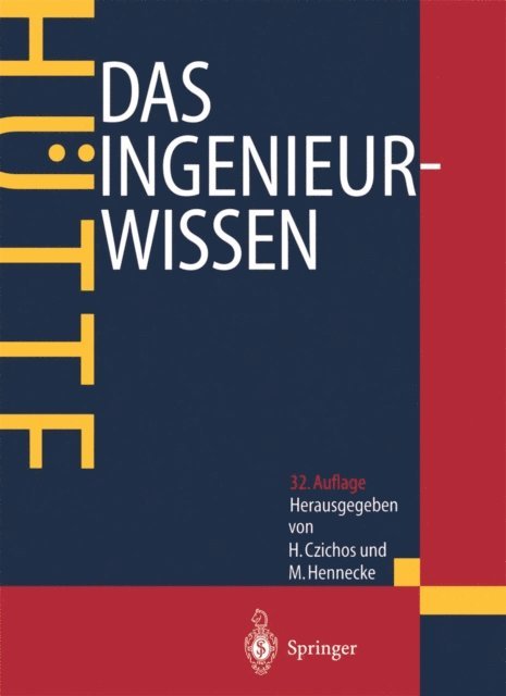 Manfred Hennecke, Horst Czichos - HÜTTE - Das Ingenieurwissen, E-bok