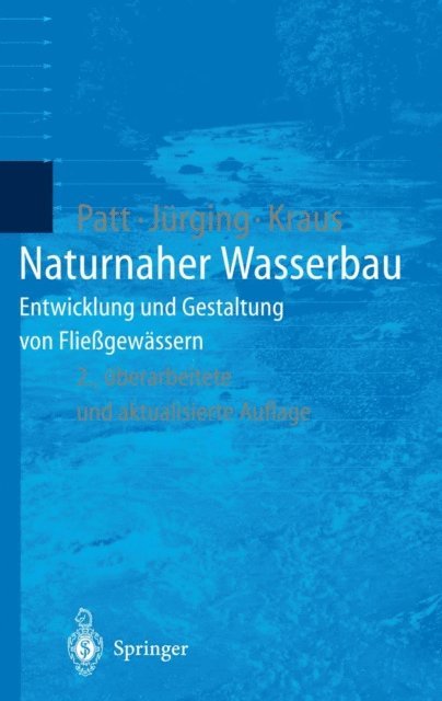 Werner Kraus, Peter Jurging - Naturnaher Wasserbau, E-bok