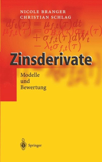Christian Schlag, Nicole Branger - Zinsderivate, E-bok