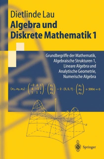 Dietlinde Lau - Algebra und Diskrete Mathematik 1, E-bok