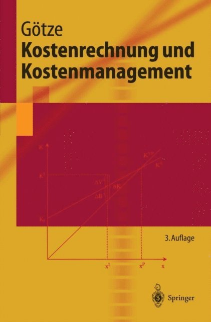 Uwe Gotze - Kostenrechnung und Kostenmanagement, E-bok