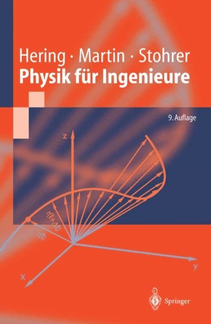Martin Stohrer, Rolf Martin, Ekbert Hering - Physik für Ingenieure, E-bok