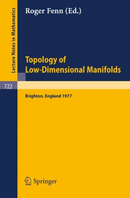 R. Fenn - Topology of Low-Dimensional Manifolds, E-bok. Tillgänglighet: Lägg i varukorg