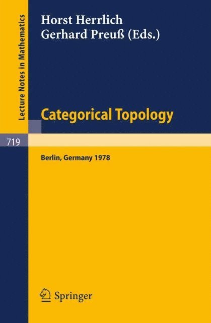 G. Preu, H. Herrlich - Categorical Topology, E-bok