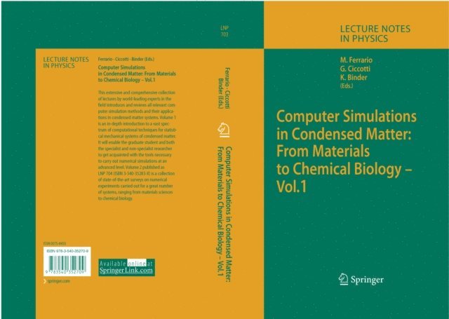Kurt Binder, Giovanni Ciccotti, Mauro Ferrario - Computer Simulations in Condensed Matter: From Materials to Chemical Biology. Volume 1, E-bok