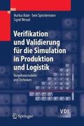 Verifikation und Validierung fr die Simulation in Produktion und Logistik