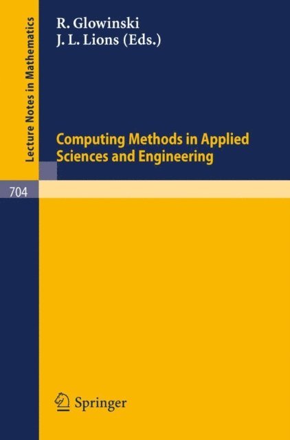 J.L. Lions, R. Glowinski - Computing Methods in Applied Sciences and Engineering, 1977. Third International Symposium, December 5-9, 1977, IRIA LABORIA, Institut de Recherche d`Informatique et d`Automatique, E-bok
