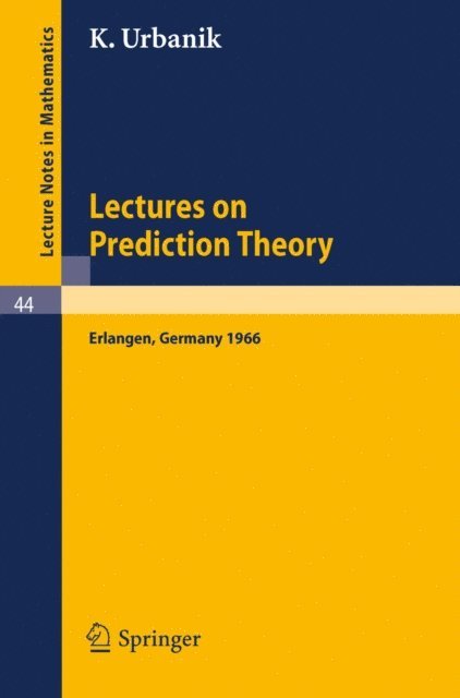 K. Urbanik - Lectures on Prediction Theory, E-bok