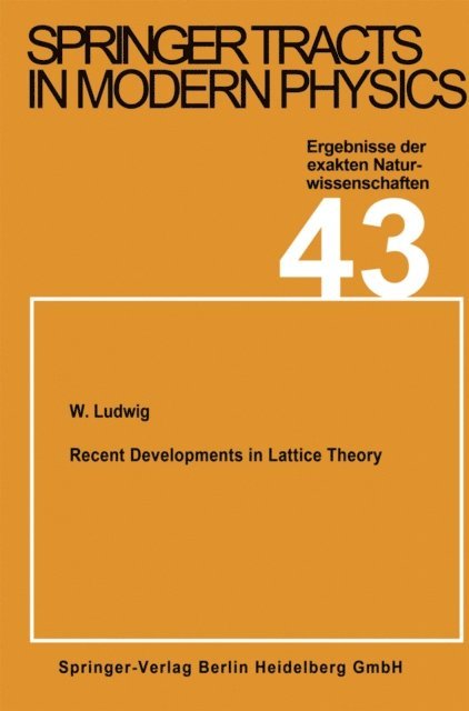 W. Ludwig - Recent Developments in Lattice Theory, E-bok