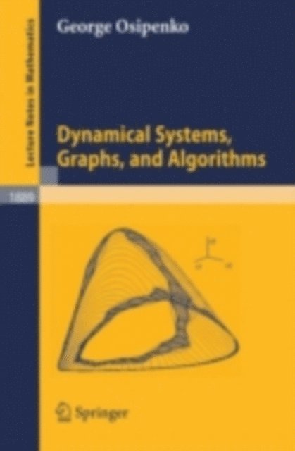 George Osipenko - Dynamical Systems, Graphs, and Algorithms, E-bok