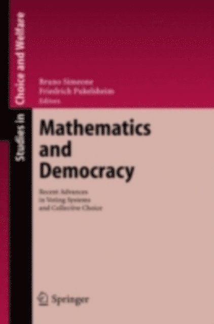 Friedrich Pukelsheim, Bruno Simeone - Mathematics and Democracy, E-bok