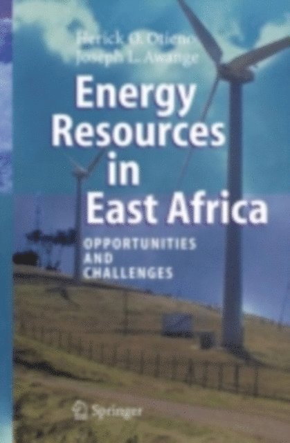 Joseph L. Awange, Herick O. Otieno - Energy Resources in East Africa, E-bok