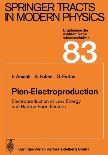 Giuseppe Furlan, Sergio Fubini, Edoardo Amaldi - Pion-Electroproduction, E-bok