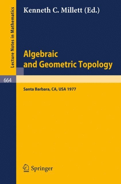 Kenneth C. Millett - Algebraic and Geometric Topology, E-bok