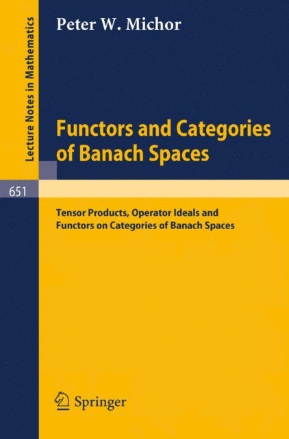 P.W. Michor - Functors and Categories of Banach Spaces, E-bok. Tillgänglighet: Lägg i varukorg