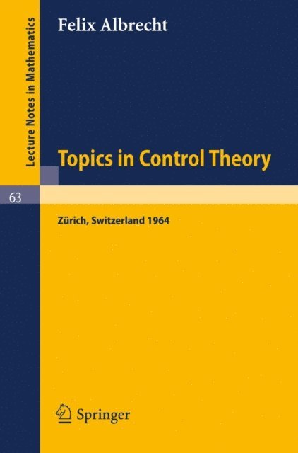 Felix Albrecht - Topics in Control Theory, E-bok
