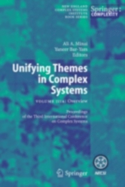 Yaneer Bar-Yam, Ali A. Minai - Unifying Themes in Complex Systems, E-bok