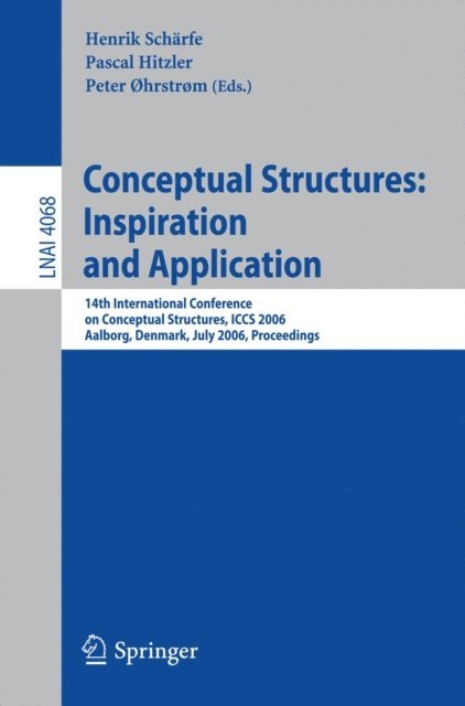 Peter Ohrstrom, Pascal Hitzler, Henrik Scharfe - Conceptual Structures: Inspiration and Application, E-bok