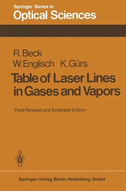 K. Gurs, W. Englisch, R. Beck - Table of Laser Lines in Gases and Vapors, E-bok