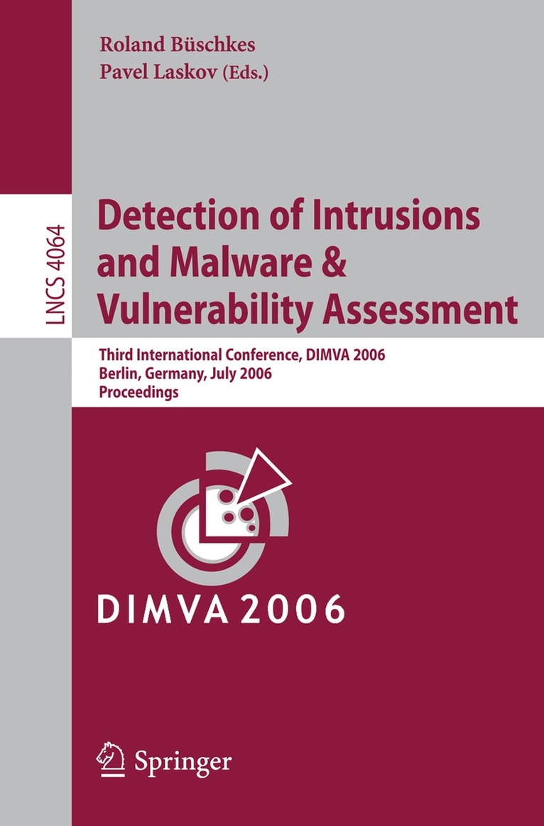 Roland Büschkes, Pavel Laskov - Detection of Intrusions and Malware, and Vulnerability Assessment, Häftad