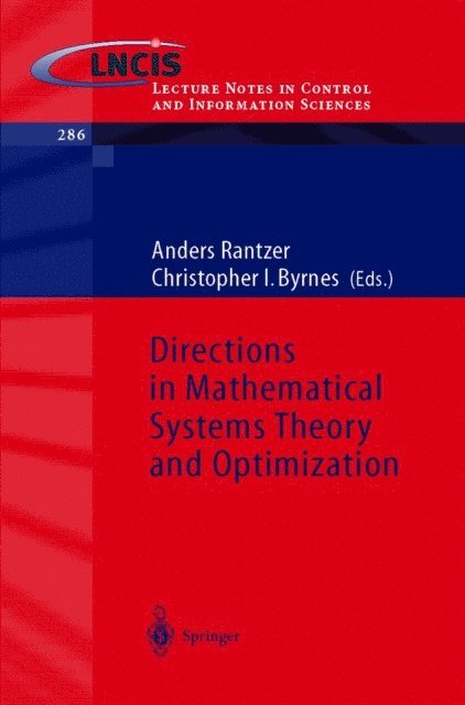 Christopher I. Byrnes, Anders Rantzer - Directions in Mathematical Systems Theory and Optimization, E-bok