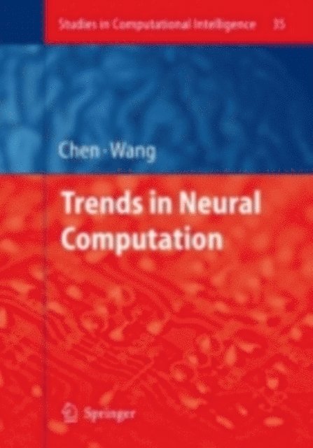 Lipo Wang, Ke Chen - Trends in Neural Computation, E-bok