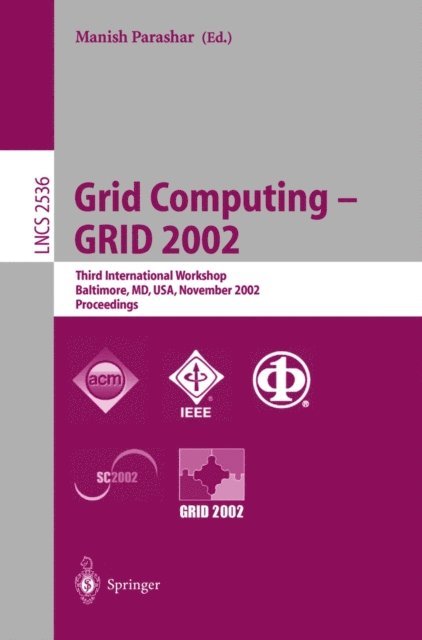 Manish Parashar - Grid Computing - GRID 2002, E-bok