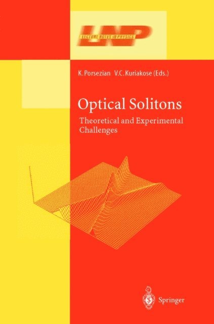 Valakkattil Chako Kuriakose, Kuppuswamy Porsezian - Optical Solitons, E-bok