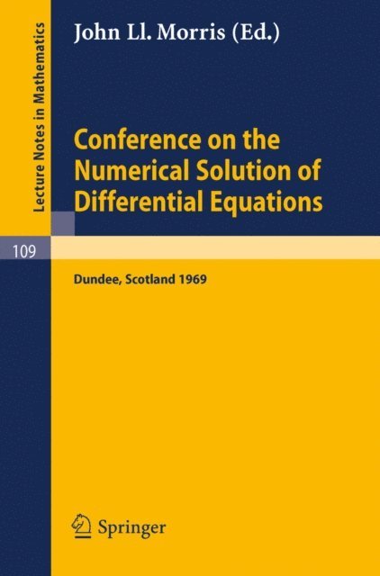 J. L. Morris - Conference on the Numerical Solution of Differential Equations, E-bok